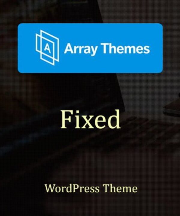 array themes fixed wordpress theme