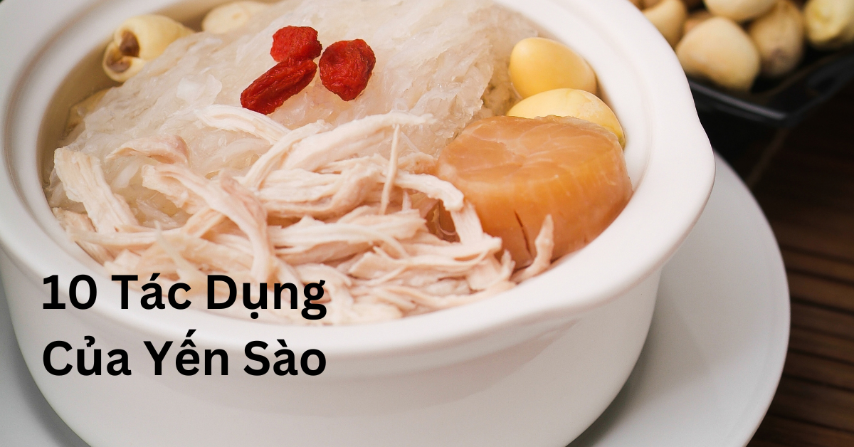 Yến xào và lợi ích sức khỏe.